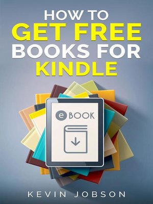 cover image of How to Get Free eBooks For Kindle